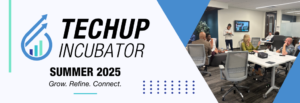 TechUp Summer Incubator 2025