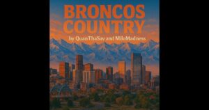 Broncos Country Anthem