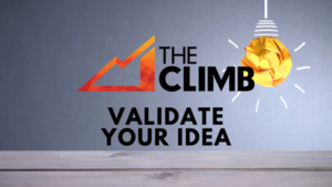 THE CLIMB Validate Your Idea Workshop - Fall 2026